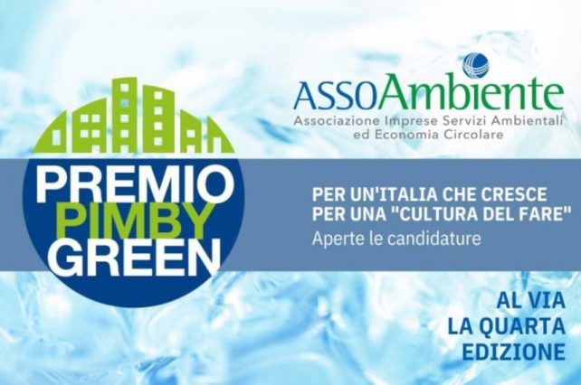 il premio pimby green torna il premio promosso da assoambiente